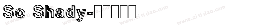 So Shady字体转换